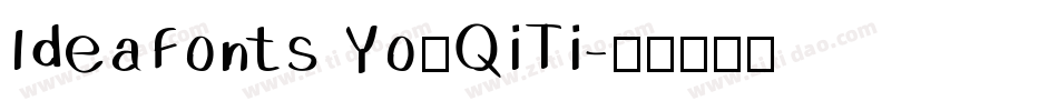 IdeaFonts YouQiTi字体转换